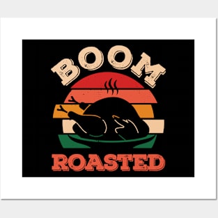 Boom Roasted Thanksgiving Funny Posters and Art